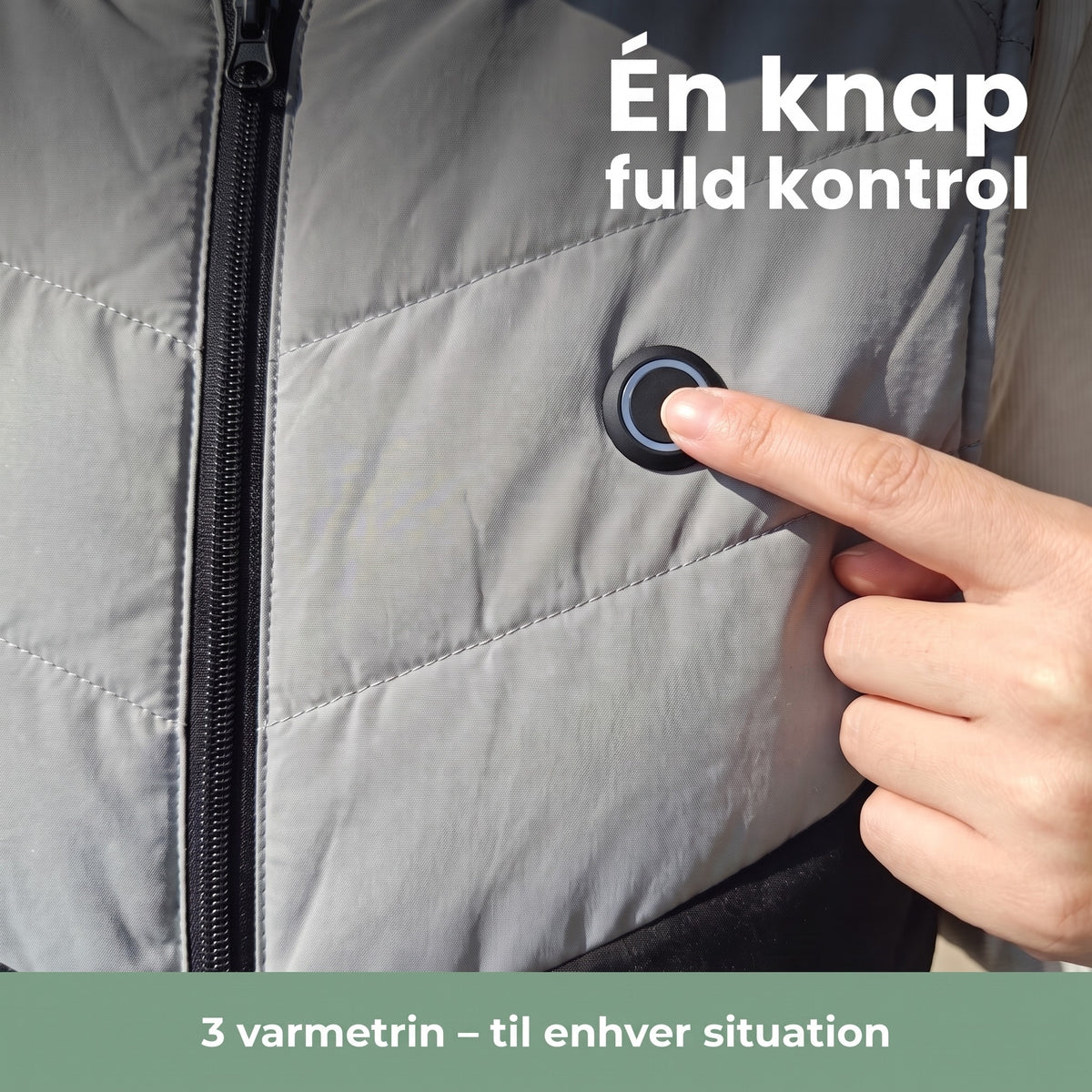Varmevest – én knap på brystet til 3 varmetrin